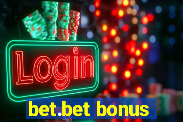 bet.bet bonus